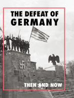 The Defeat of Germany: Then and Now