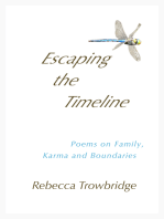 Escaping the Timeline: Poems on Family, Karma and Boundaries
