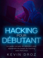 Hacking pour débutants : Le guide complet du débutant pour apprendre les bases du hacking avec Kali Linux