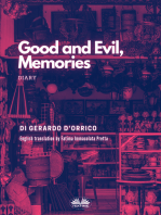 Good And Evil, Memories: Diary