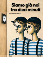 Siamo Già Noi Tra Dieci Minuti