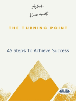 The Turning Point: 45 Steps To Achieve Success