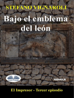 Bajo El Emblema Del León: El Impresor - Tercer Episodio