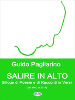 Salire In Alto: Silloge Di Poesie E Di Racconti In Versi