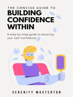 The Concise Guide to Building Confidence Within: Concise Guide Series, #2