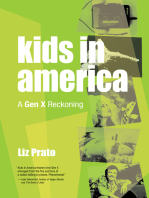 Kids in America: A Gen X Reckoning