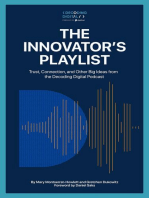The Innovator’s Playlist: Trust, Connection, and Other Big Ideas from the Decoding Digital Podcast