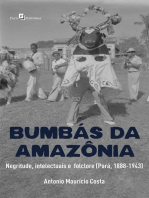 Bumbás da Amazônia: Negritude, intelectuais e folclore (Pará, 1888-1943)