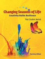 Changing Seasons of Life: Creativity Builds Resilience Your Creative Journal