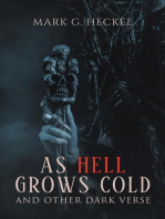 As Hell Grows Cold, and other Dark Verse