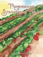 Remembering Strawberry Fields: A Memoir