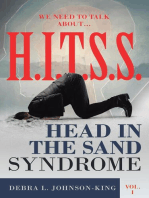 WE NEED TO TALK ABOUT...H.I.T.S.S. (Head in the Sand Syndrome) Vol. 1