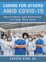 Caring for Others Amid Covid-19: Recruitment and Retention in Long Term Care