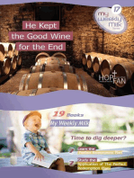 He Kept The Good Wine For The End: My Weekly Milk, #17