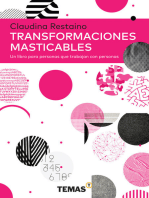 Transformaciones masticables: Un libro para personas que trabajan con personas