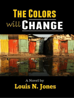 The Colors will Change