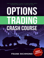 Options Trading Crash Course: The #1 Beginner's Guide to Make Money with Trading Options in 7 Days or Less!