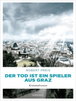 Der Tod ist ein Spieler aus Graz: Kriminalroman