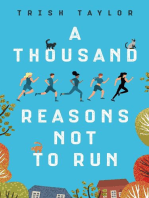 A Thousand Reasons Not to Run