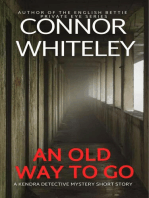 An Old Way To Go: A Kendra Detective Mystery Short Story: Kendra Cold Case Detective Mysteries, #4