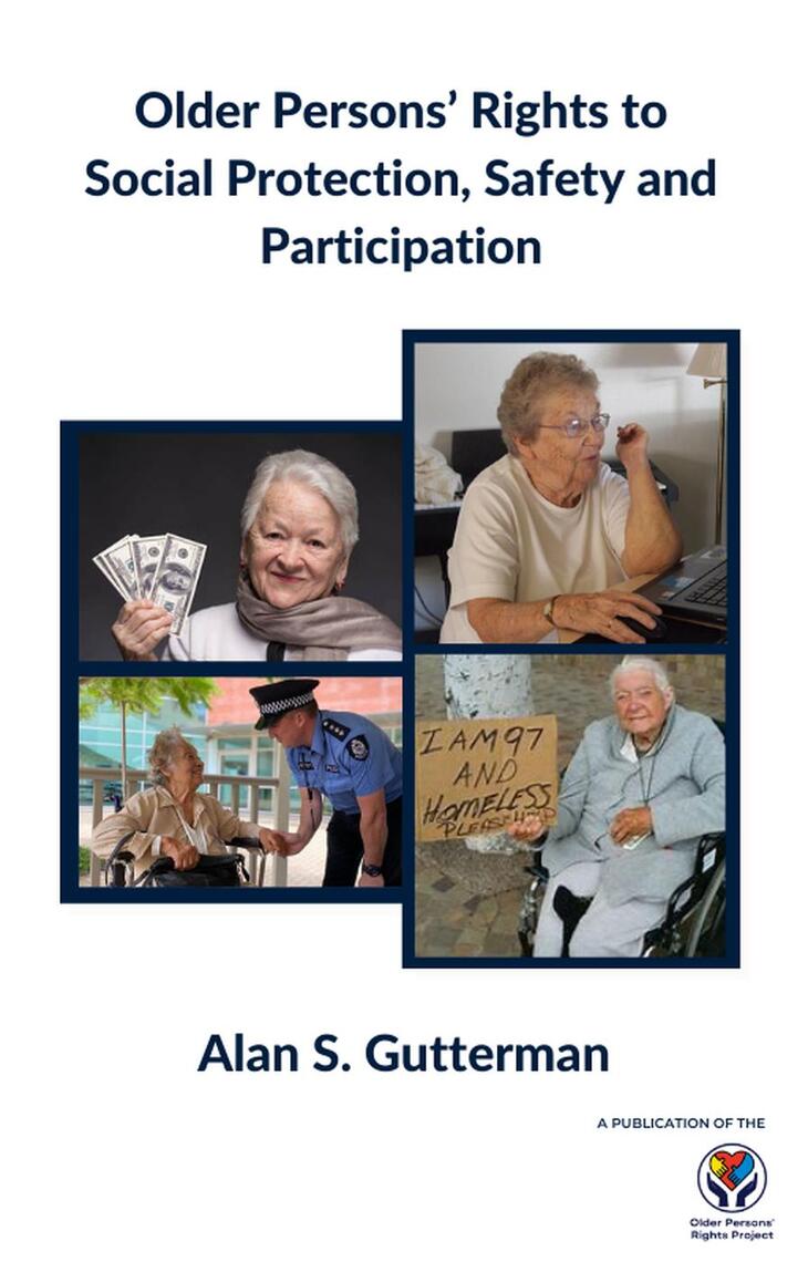 Older Persons' Rights to Social Protection, Safety and Participation by ...