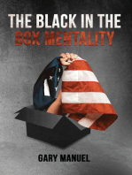 The Black in the Box Mentality