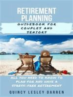 Retirement Planning Guidebook for Couples and Seniors: All You Need to Know to Plan For and Have a Stress-Free Retirement