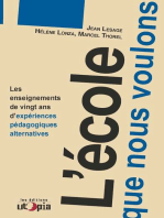 L'école que nous voulons: Les enseignements de vingt ans d'expériences pédagogiques alternatives