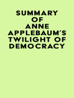 Summary of Anne Applebaum's Twilight of Democracy