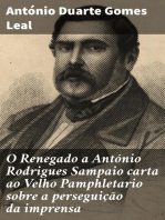 O Renegado a António Rodrigues Sampaio carta ao Velho Pamphletario sobre a perseguição da imprensa