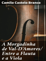 A Morgadinha de Val-D'Amores/ Entre a Flauta e a Viola: Theatro Comico de Camillo Castello Branco