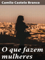 O que fazem mulheres: Romance philosophico