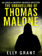 The Unravelling of Thomas Malone