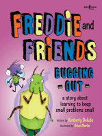 Freddie and Friends Bugging Out