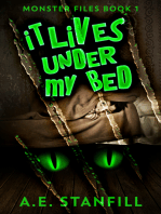 It Lives Under My Bed