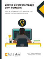 Lógica de programação com Portugol: Mais de 80 exemplos, 55 exercícios com gabarito e vídeos complementares