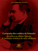 A proposta ético-estética de Nietzsche: da crítica ao último homem à condução artística da vida cotidiana
