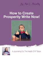 How to Create Prosperity Write Now