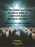 Les disciples que nous devrions faire et comment nous devrions les faire: Chrétien Vie Série, #9