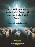 Discipolii pe care ar trebui să-i facem și cum ar trebui să-i facem