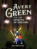 Avery Green And The Spirits Of Dreams: Avery Green