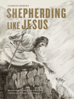 Shepherding Like Jesus: Returning to the Wild Idea that Character Matters in Ministry