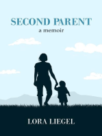 Second Parent: a memoir