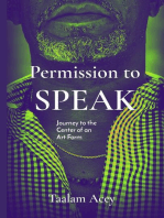 Permission to SPEAK: Journey to the  Center of an  Art Form