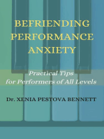 Befriending Performance Anxiety: Practical Tips for Performers of All Levels