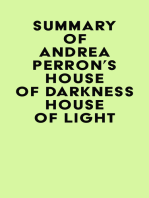 Summary of Andrea Perron's House of Darkness House of Light