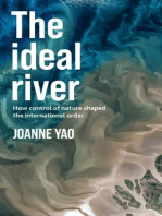 The ideal river: How control of nature shaped the international order