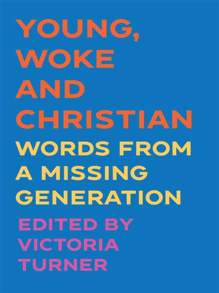 Young, Woke and Christian by Victoria Turner (Ebook) - Read free for 30 ...