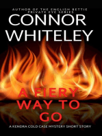 A Fiery Way To Go: A Kendra Detective Mystery Short Story: Kendra Cold Case Detective Mysteries, #8