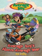 Average Boy’s Above-Average Year